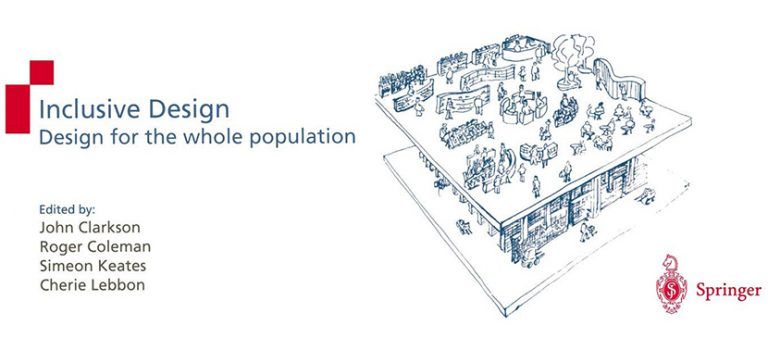 Inclusive Design: Design for the Whole Population by Jeremy Myerson and John Clarkson