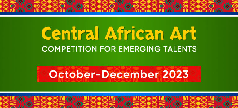 BE OPEN Art launches the last stage of the regional competition in 2023 to support emerging artists of Central Africa