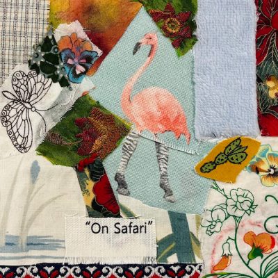 On Safari fabric collage